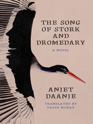 cover image of The Song of Stork and Dromedary